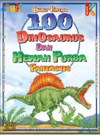 Ebook Buku Pintar 100 Dinosaurus dan Hewan Purba Fantastis