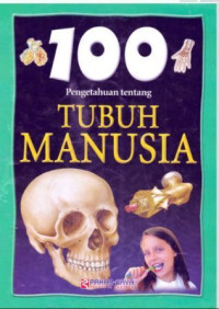 Ebook 100 Pengetahuan Tentang Tubuh Manusia