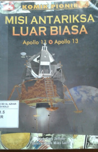 Komik Pionir : Misi Antariksa Luar Biasa, Apollo 11 Apollo 13