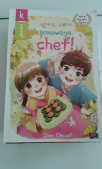 Novel : Gomawoyo Chef!