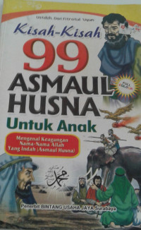 Kisah - kisah 99 Asmaul Husna untuk Anak