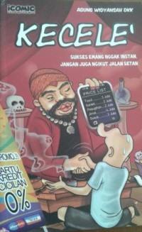 Komik : KECELE' Sukses Emang gak Instan, Jangan Suka Ngikut Jalan Setan