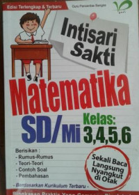 Intisari Sakti Matematika SD/MI Kelas 3,4,5,6