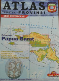 Atlas Tematik : Provinsi Papua Barat (33)