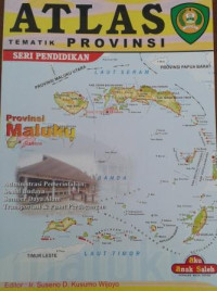 Atlas Tematik : Provinsi Maluku (26)