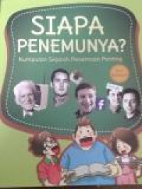 Siapa Penemunya? Kumpulan Sejarah Penemuan Penting