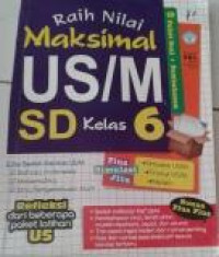 Raih Nilai Maksimal US/M SD Kelas 6