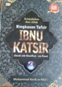 Kemudahan dari Allah : Ringkasan Tafsir Ibnu Katsir Jilid 4 (Surah ash-Shaaffaat - an-Naas)