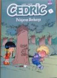 Cedric 3 : Pelajaran Berharga