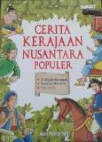 Cerita Kerajaan Nusantara Populer