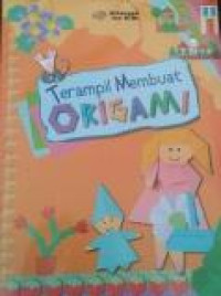 Terampil Membuat Origami