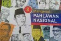 Mengenal Pahlawan Nasional 2