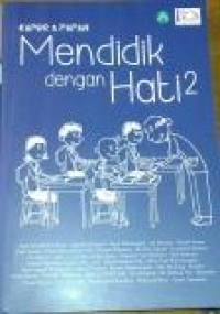 Kapur dan Papan : Mendidik dengan Hati 2