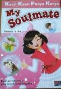 KKPK My Soulmate (NB : buku hilang, diganti KKPK Negeri tanpa cermin)
Buku ke - 2,2016