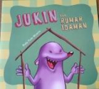 Jukin dan Rumah Idaman