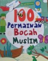 100 Permainan Bocah Muslim