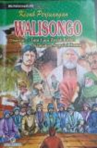 Kisah Perjuangan Walisongo (Buku Pengganti Akhir Sebuah Kebohongan/001989)