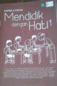 Mendidik dengan Hati 1