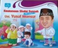 Keutamaan Shalat Sunnah Bersama Ust. Yusuf Mansur