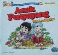 Anak Penyayang : The Loving Kid (Bilingual)