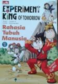 Experiment King of Tomorrow 7 : Rahasia Tubuh Manusia