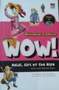 Komik : WOW! Comics - 12.Heidi, Girls of The Alps (Bilingual Comics)+ VCD