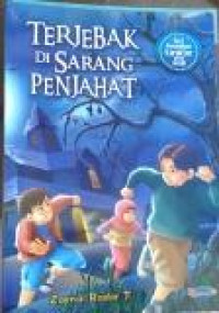 Terjebak Di Sarang Penjahat :Seri Pendidikan Karakter untuk Anak