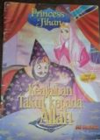 Keajaiban Takut Kepada Allah (Princess Jihan)