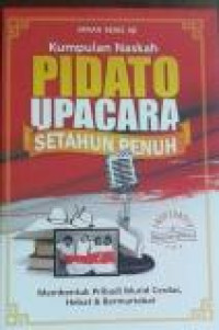 Kumpulan Naskah Pidato Upacara Setahun Penuh