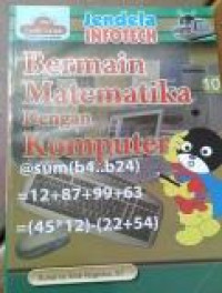 Bermain Matematika dengan Komputer (Jendela Infotech)