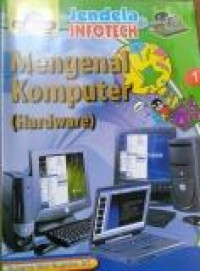 Mengenal Komputer (Hardware)(Jendela Infotech)