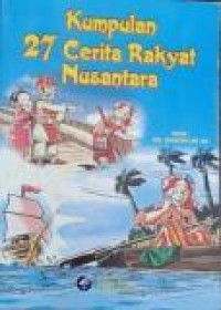 Kumpulan 27 Cerita Rakyat Nusantara