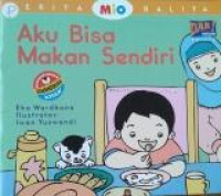 Aku Bisa Makan Sendiri