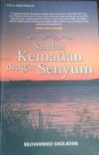 Sambut Kematian dengan Senyum