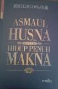 Asmaul Husna Untuk Hidup Penuh Makna 1