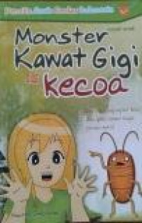 PACI : Monster Kawat Gigi Vs Kecoa