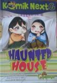 Komik Next G : Hunted House