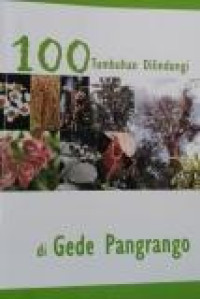 100 Tumbuhan Dilindungi di Gede Pangrango