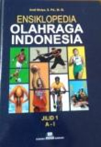 Ensiklopedia Olahraga Indonesia Jilid 1 A-I