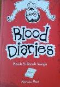 Blood Dairies : Kisah si Bocah Vampir