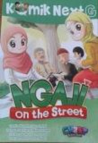 Komik Next G : Ngaji On The Street