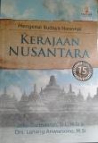 Mengenal Budaya Nasional : Kerajaan Nusantara