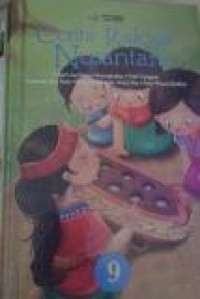 Cerita Rakyat Nusantara 9 (Asal Usul Minangkabau, Putri Tangguk, Legenda Ikan Patin, Banta Barensyah, Putri Ular, Putri Pinang Gading)