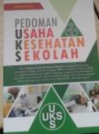 Pedoman Usaha Kesehatan Sekolah