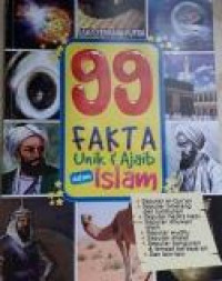 99 Fakta Unik & Ajaib dalam Islam