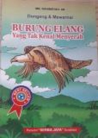 Dongeng & Mewarnai : Burung Elang yang Tak Kenal Menyerah