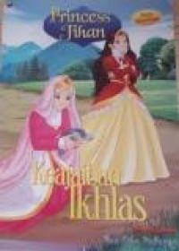 Princess Jihan : Keajaiban Ikhlas