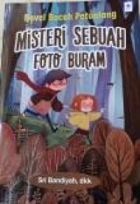 Novel Bocah Petualang : Misteri Sebuah Foto Buram