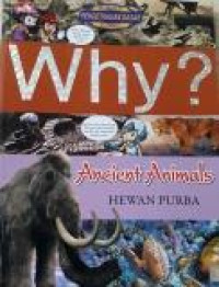 WHY? Ancient Animals - Hewan Purba