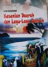 Kesenian Daerah dan Lagu-lagu Daerah